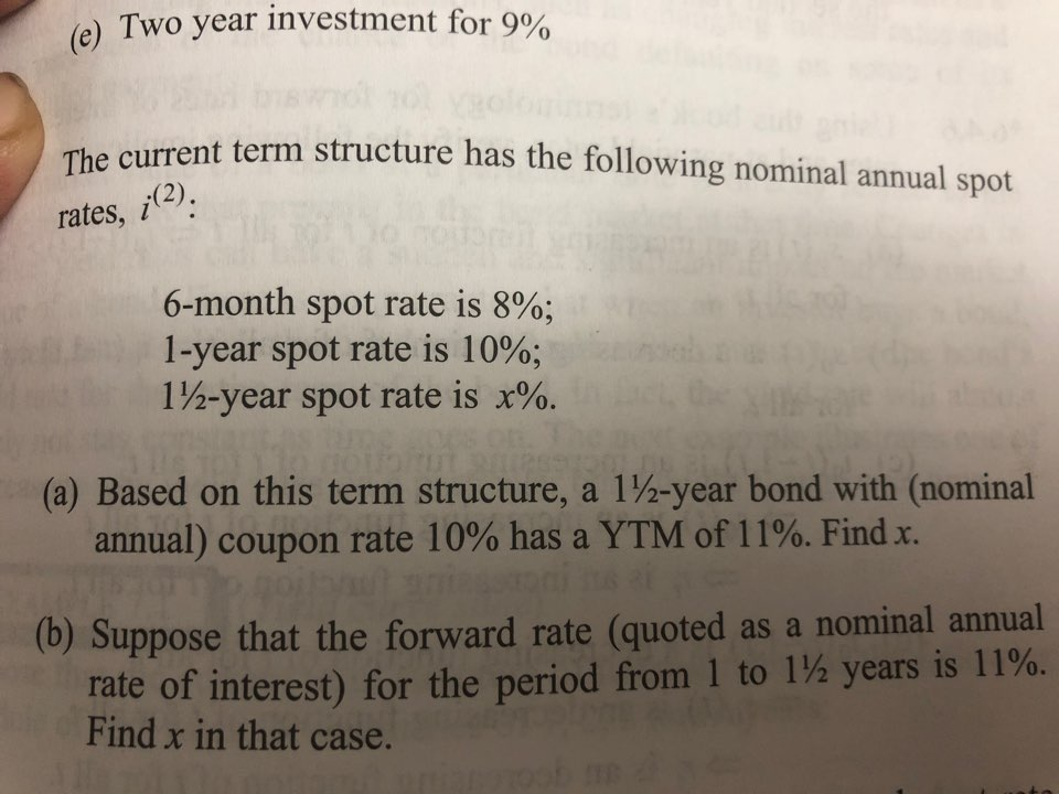  (e) Two year investment for 9% current term structure has the