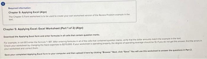  please answer on an excel sheet, thank you Required information Chapter