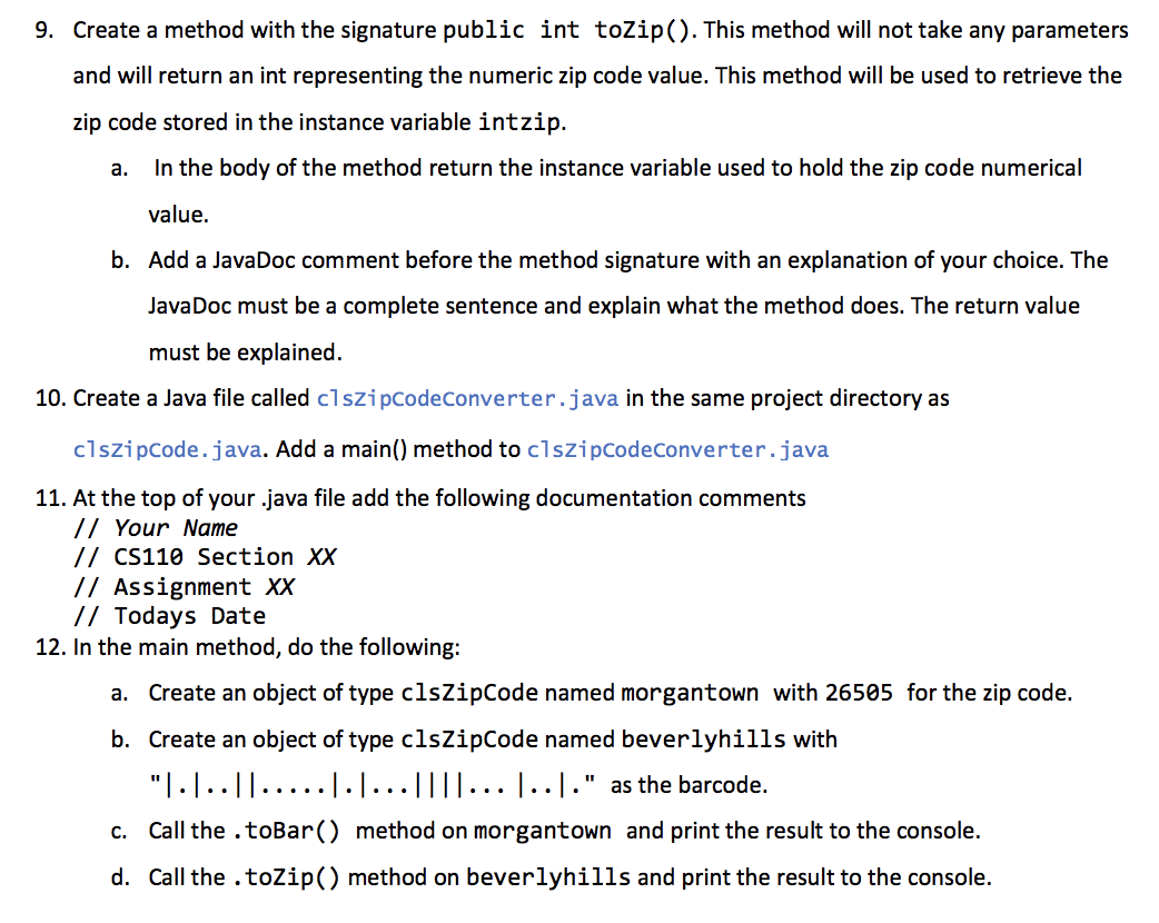 five-digit ZIP code was known as POSTNET. The encoding of each numerical