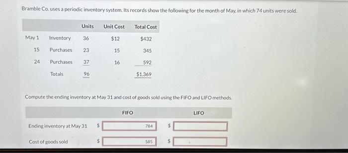  Bramble Co. uses a periodic inventory system. Its records show the
