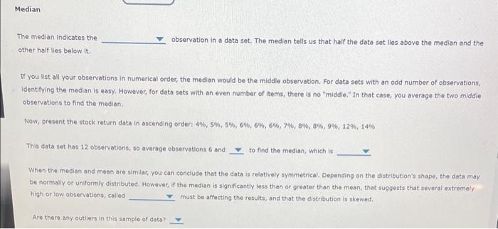 the mode, to draw meaningful conclusions about a variable's past behavior and