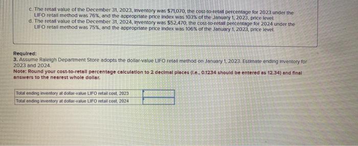 should be entered as 12.34 ) and final answers to the nearest