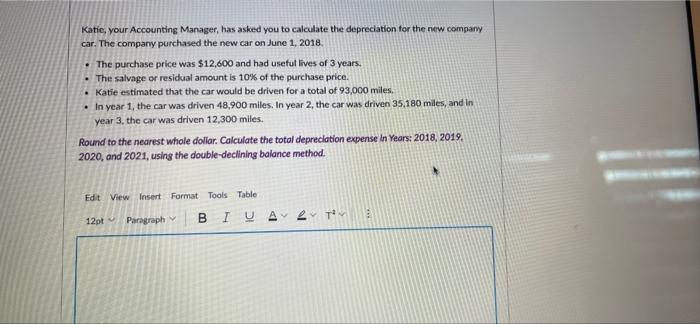 please give me a table with all entries please. Katie, your Accounting