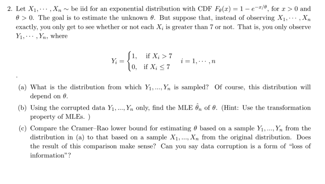  2. Let X1, ... , Xn~ be iid for an exponential