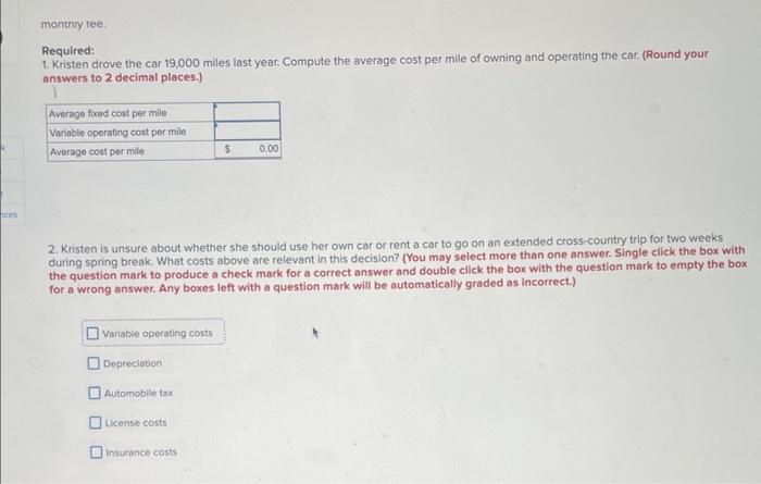 Relevant Costs [LO13-1] Kristen Lu purchased a used automobile for $19,300 at