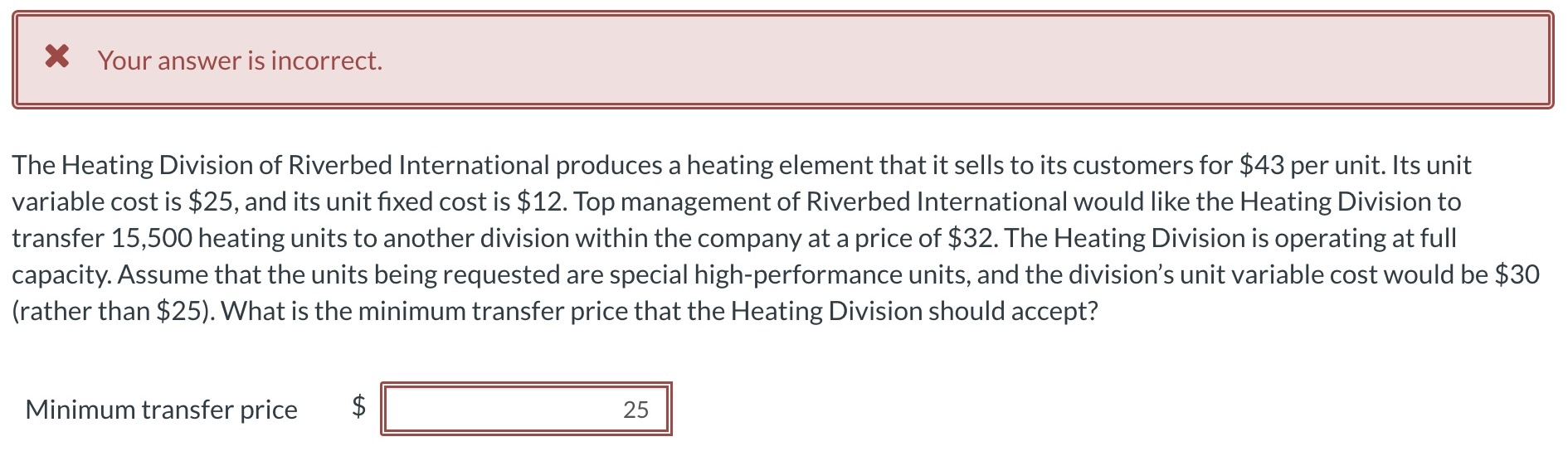  Please show work: Your answer is incorrect. The Heating Division of
