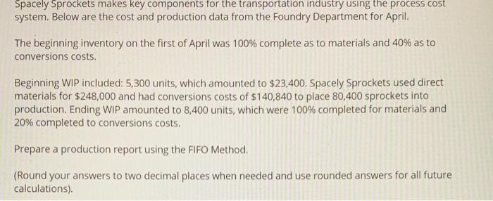  Spacely Sprockets makes key components for the transportation industry using the