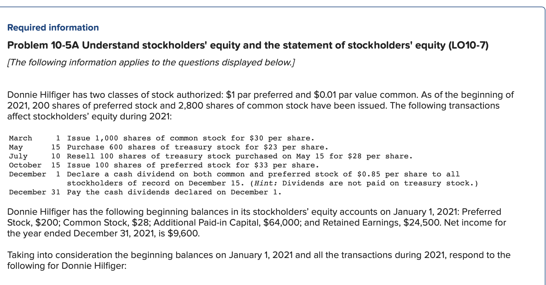 Required information Problem 10-5A Understand stockholders' equity and the statement of