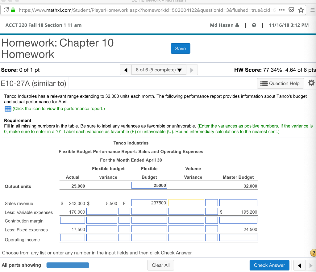 A https://www. mathxl.com/Student/PlayerHomework.aspx?homeworkid-6026041 22&questionid=3&flushed-true&cld-: ACCT 320 Fall 18 Section 1 11