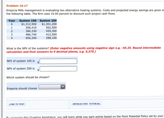  Problem 10.17 Emporia Mills management is evaluating two alternative heating systems.