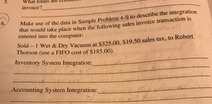 the integration invoice that would take place when the following sales invoice