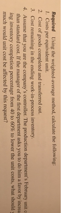 6-44 FIFO Method Refer to the information in problem 6-43. Required Repeat