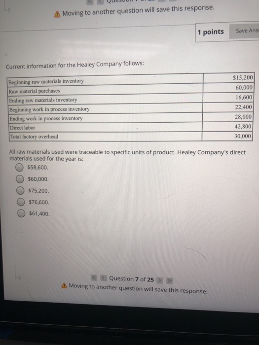  Moving to another question will save this response. 1 points Save