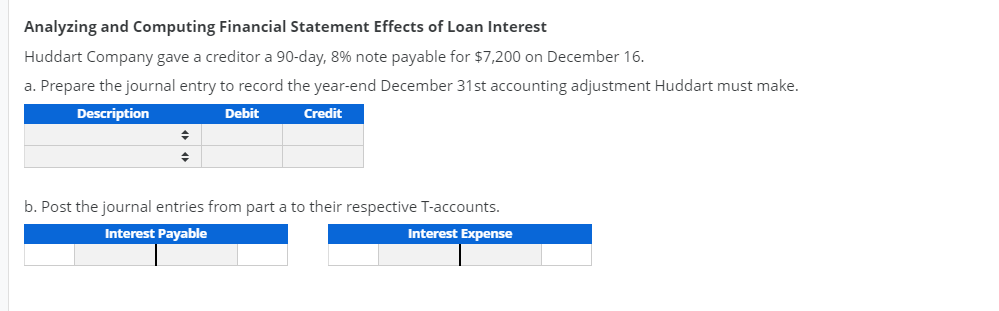  SELECTIONS FOR ALL ARE: INTEREST EXPENSE OR INTEREST PAYABLE Analyzing and