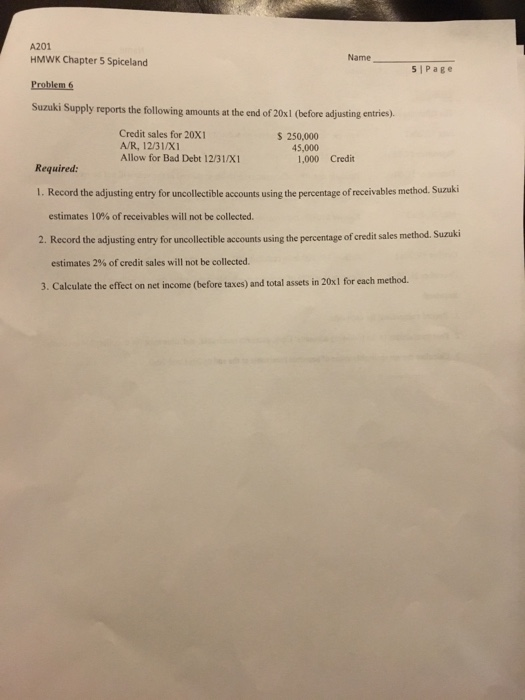  Do you mind just doing the second question. Problem 7 A201