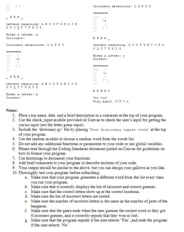 the user to prompt them to enter an input. Returns: The valid