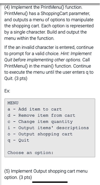 o (2) In main(), prompt the user for two items and create