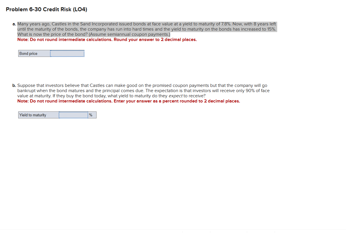 Problem 6-30 Credit Risk (LO4) a. Many years ago, Castles in