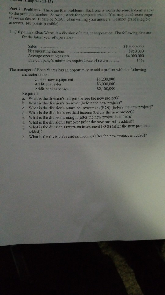  Capters 11-13) Part 2. Problems. There are four problems. Each one