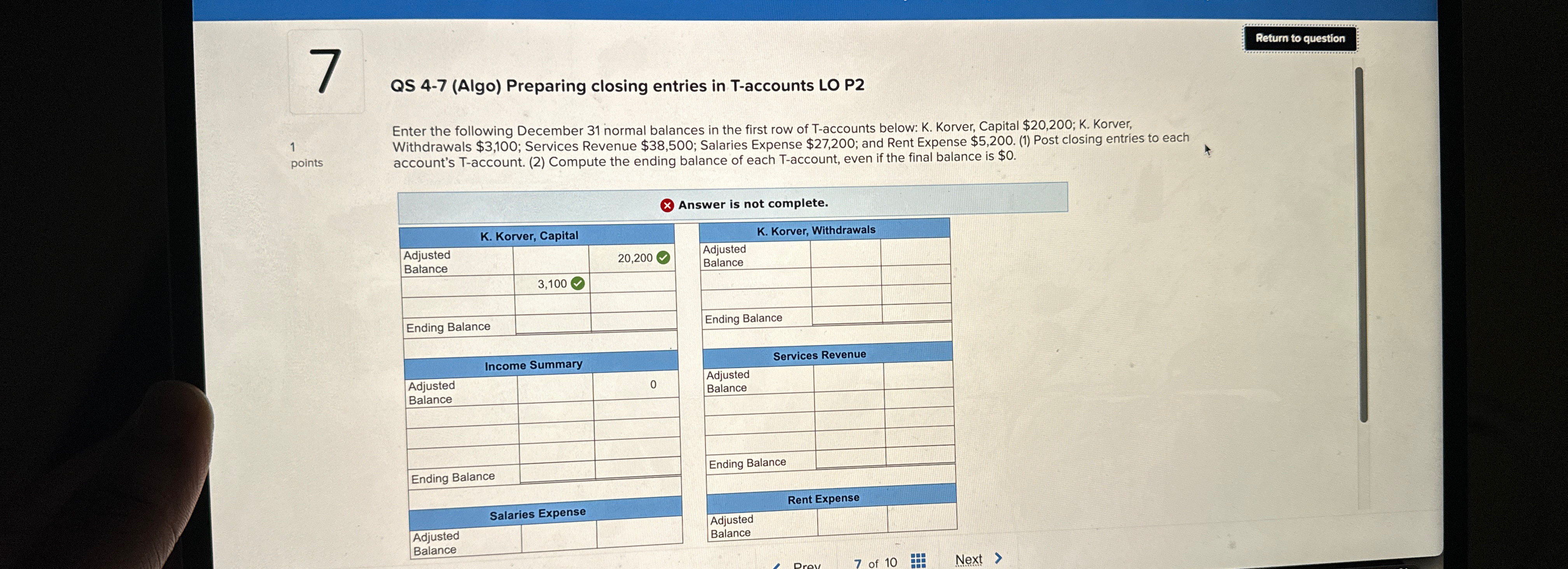  QS 4-7(Algo) Preparing closing entries in T-accounts LO P2 Enter the