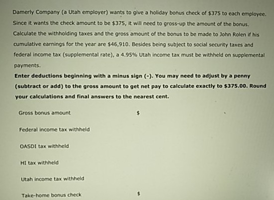 your help. Bamerty Company (a Utah employer) wants to give a holiday