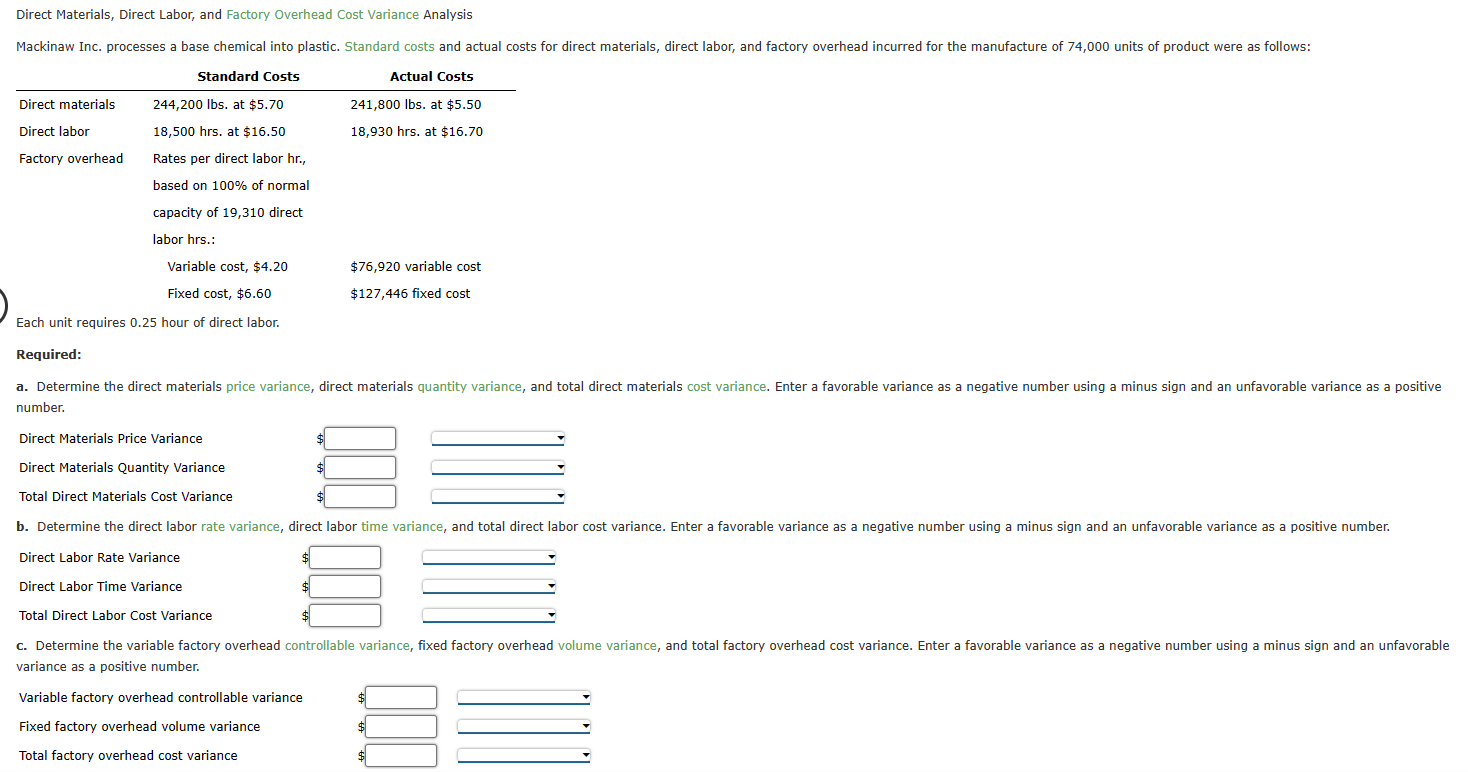  Direct Materials, Direct Labor, and Factory Overhead Cost Variance Analysis Each