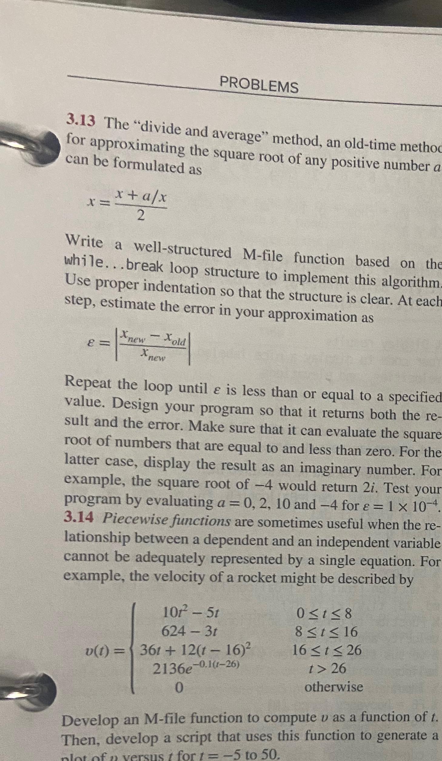  PROBLEMS 3.13 The "divide and average" method, an old-time methoc for