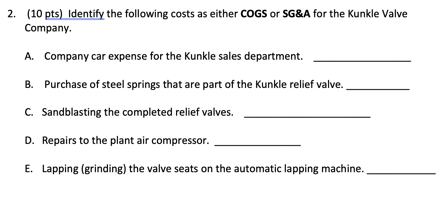 2. (10 pts) Identify the following costs as either COGS or