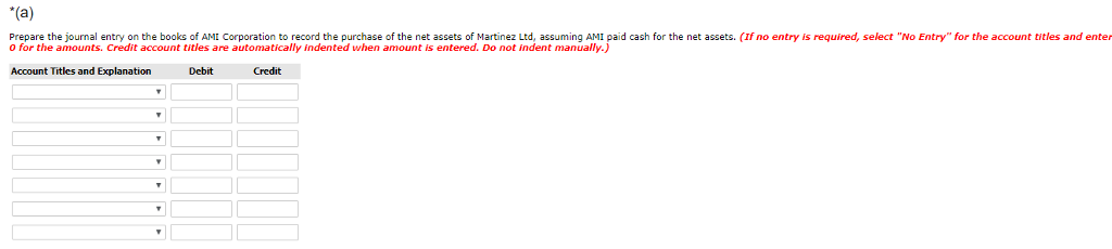 complete. On January 1, 2017, AMI Corporation purchased the non-cash net assets