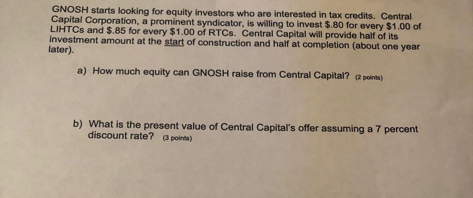  Question 9a: How much equity can GNOSH raise from Central Capital?