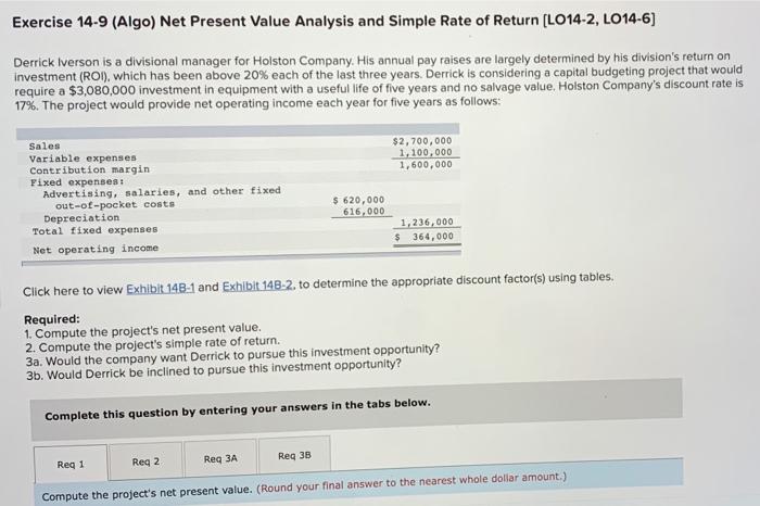  please help, thank you! Exercise 14-9 (Algo) Net Present Value Analysis