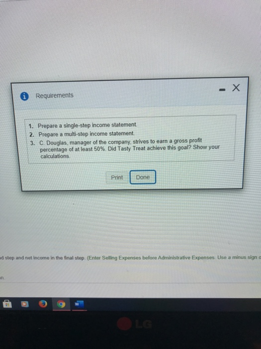  X Requirements 1. Prepare a single-step income statement. 2. Prepare a