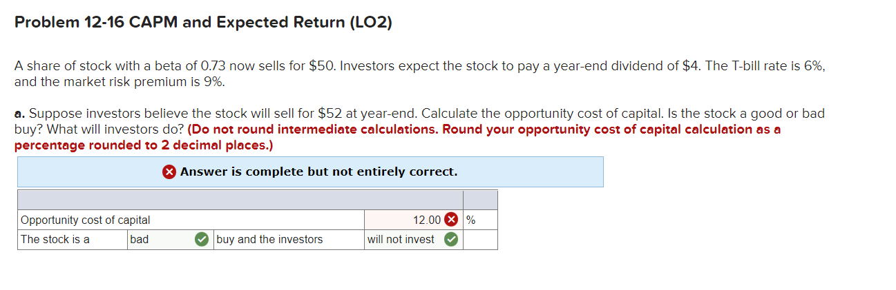  Problem 12-16 CAPM and Expected Return (LO2) A share of stock