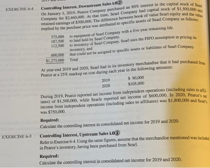  EXERCISE 6-4 Controlling Interest, Downstream Sales LO 2 On January 1,