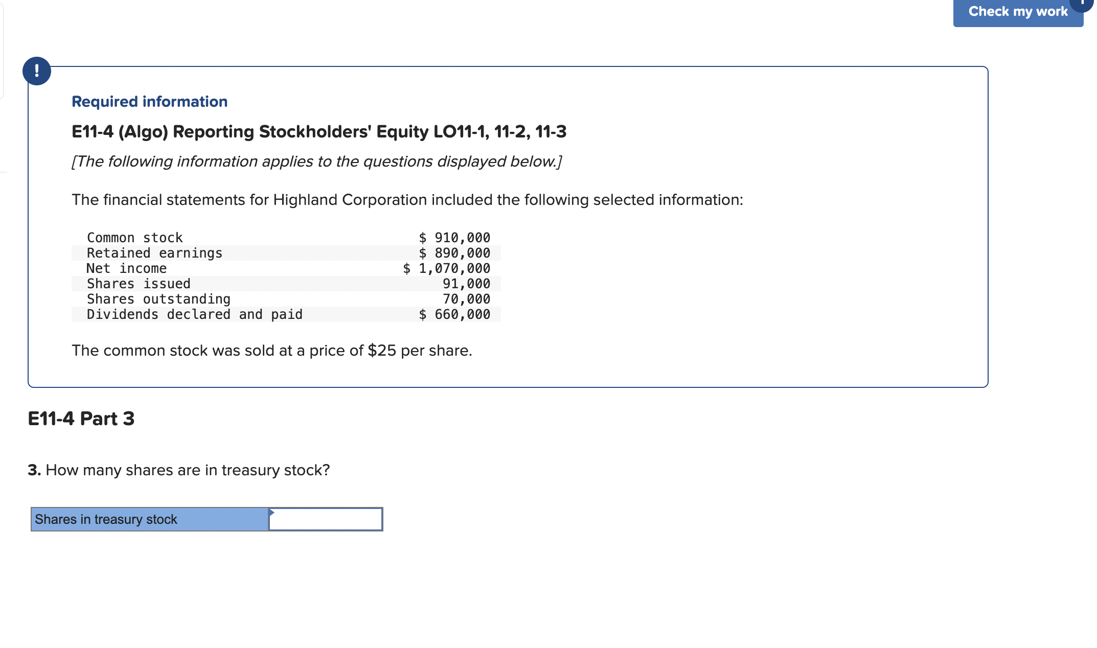  Required information E11-4(Algo) Reporting Stockholders' Equity L011-1,11-2,11-3 [The following information applies