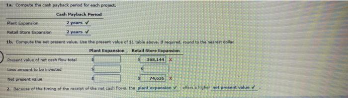 Inc. is considering two investment projects. The estimated net cash flows from