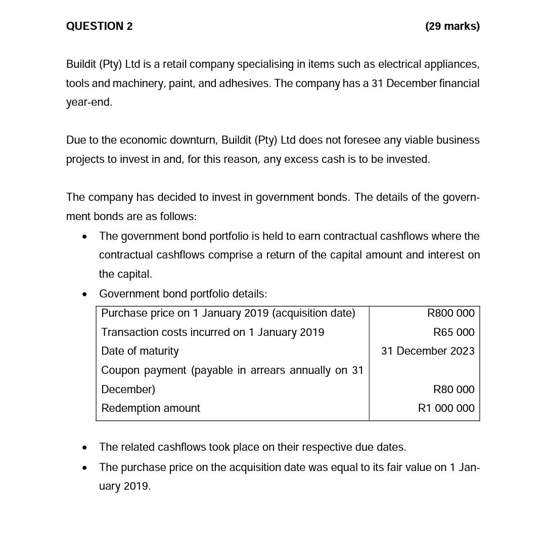  QUESTION 2 (29 marks) Buildit (Pty) Ltd is a retail company