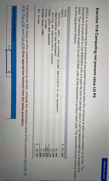  Check my work Exercise 11-9 Computing net present value LO P3