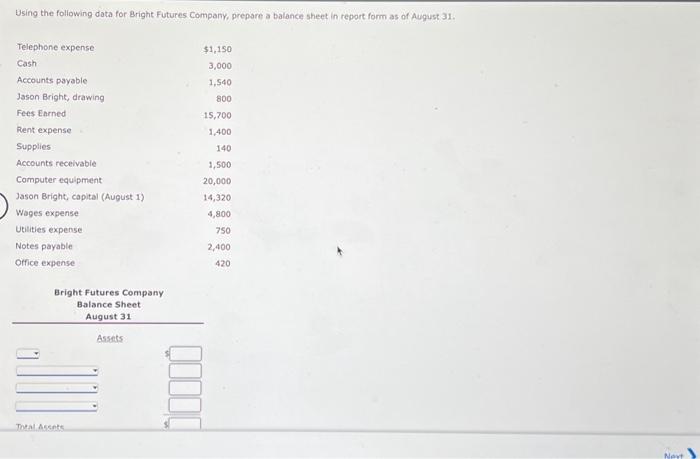  plz help for upvote Using the following data for Bright Futures