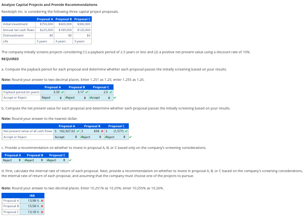  Analyze Capital Projects and Provide Recommendations Randolph Inc. is considering the