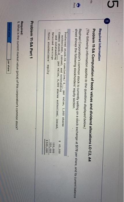  nts Required information Problem 11-5A Computation of book values and dividend