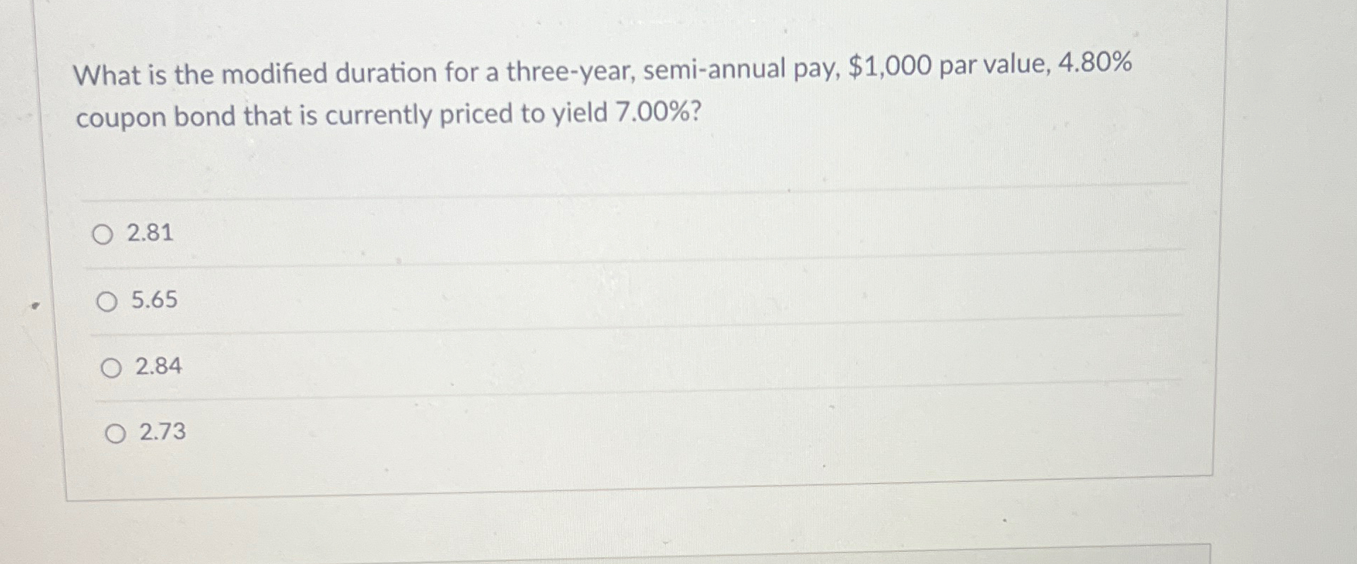  What is the modified duration for a three-year, semi-annual pay, $1,000