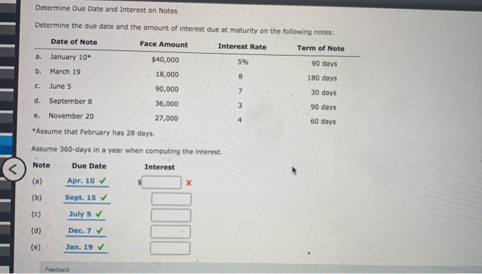  Determine Due Date and Interest on Notes Determine the due date