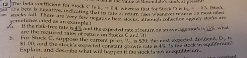  13 The beta coefficient for Stock C is b-0.4, whereas that