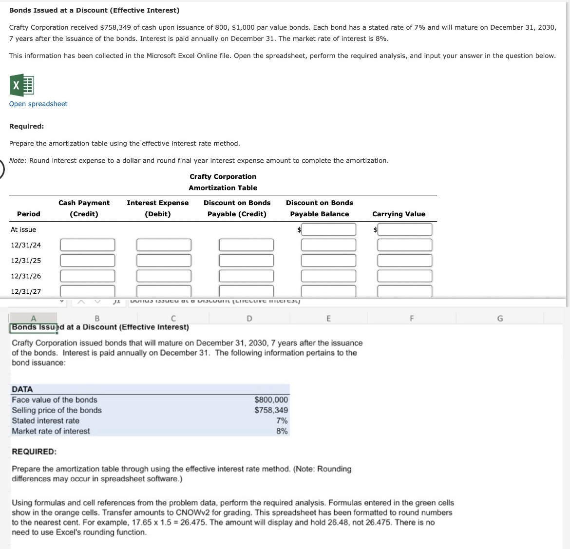  REQUIRED: Prepare the amortization table through using the effective interest rate