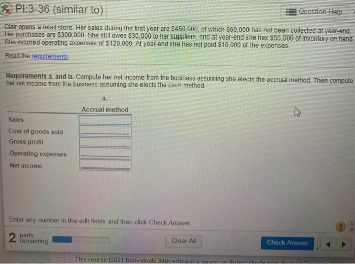  Pl:3-36 (similar to) Question Help Clair opens a retail store. Her