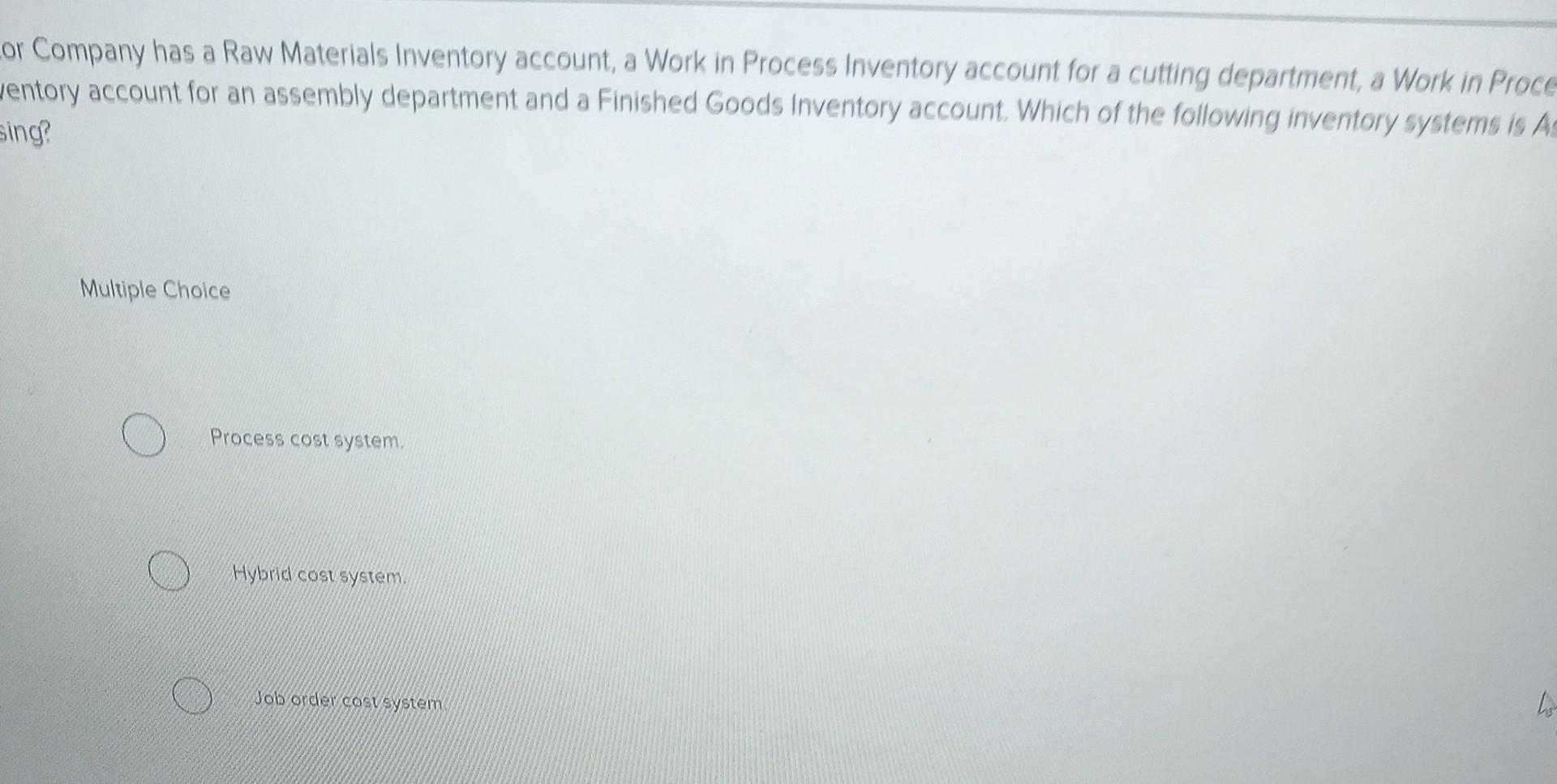 system. standard cost system. hybrid cost system. A company that makes paper