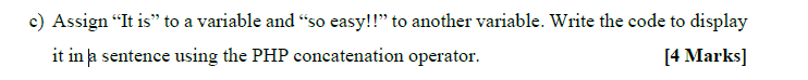 c) Assign It is to a variable and so easy!! to