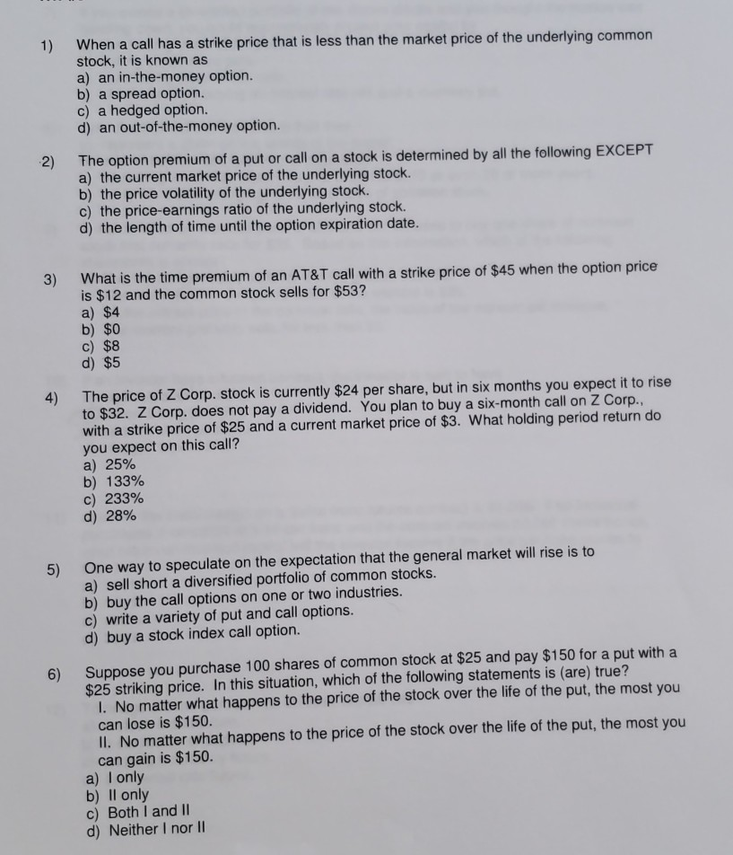  answers to 1-6 please and explain why When a call has