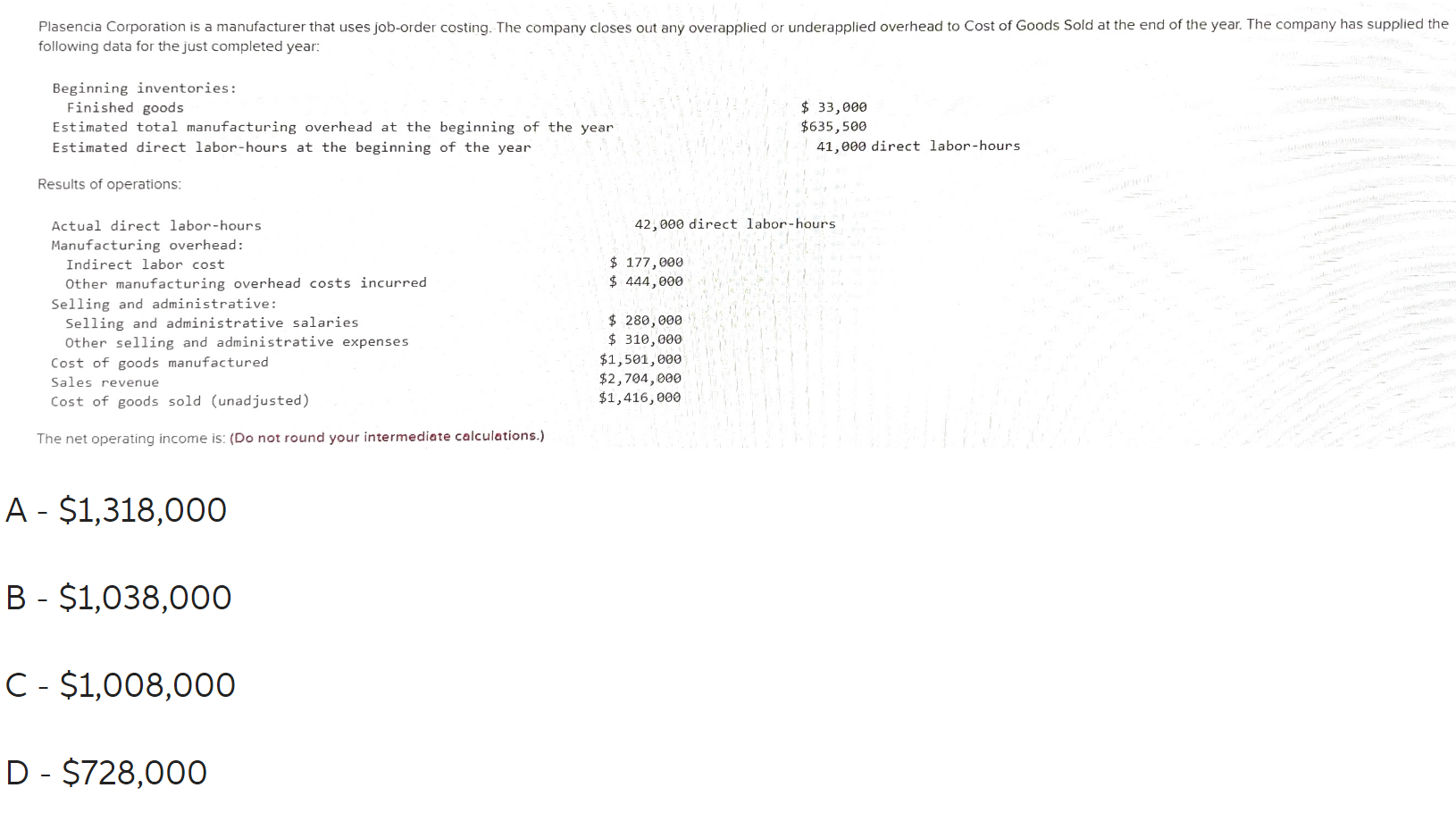 Please answer these: following data for the just completed year: 3)